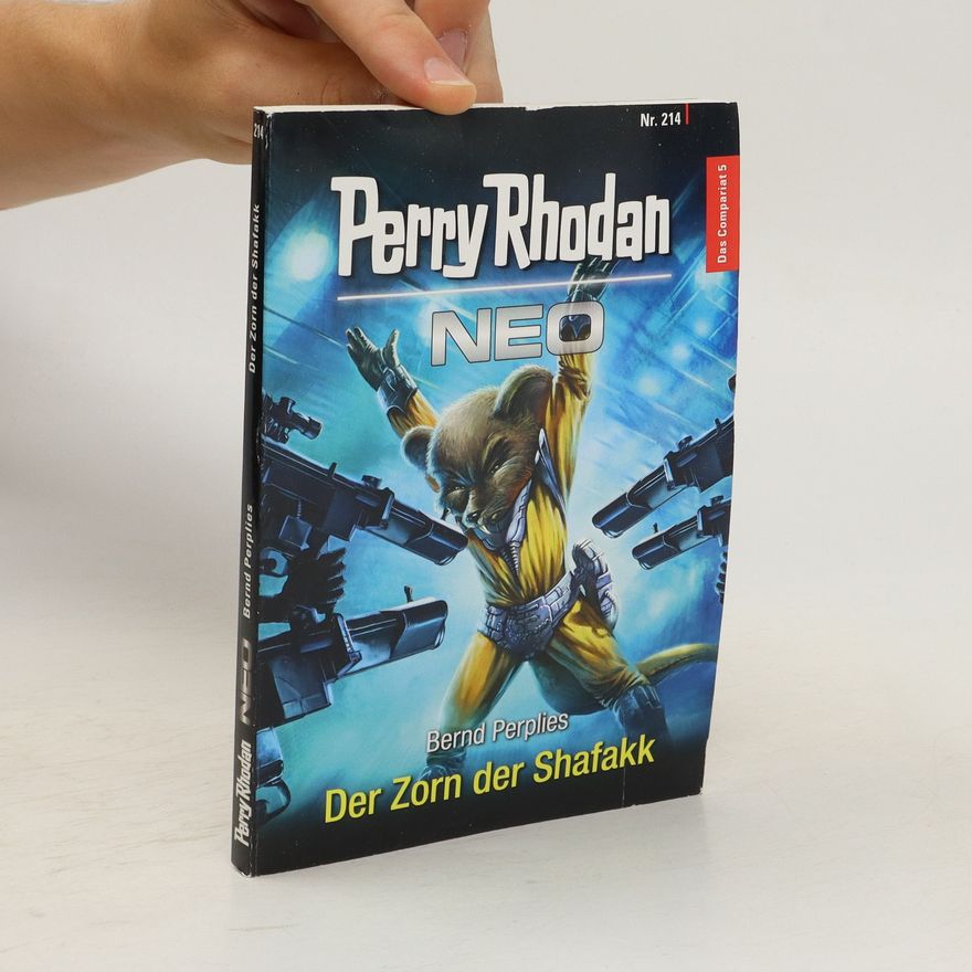 Bernd Perplies Perry Rhodan. Der Zorn der Shafakk