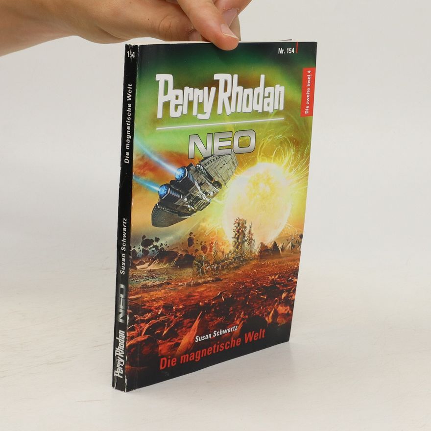 Susan Schwartz Perry Rhodan Neo 154: Die magnetische Welt