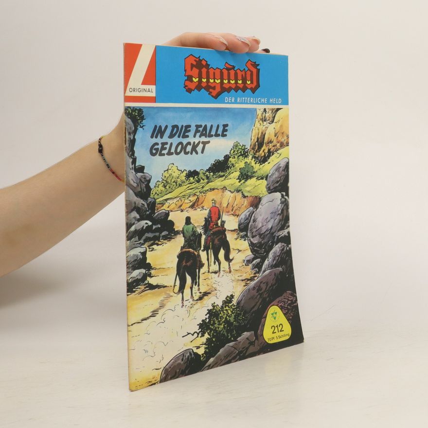 Hansrudi Wäscher Sigurd 212. Der Ritterliche Held. In die Falle gelockt
