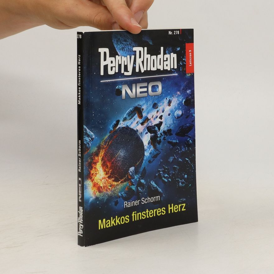 Rainer Schorm Perry Rhodan Neo, Nr.278: Makkos finsteres Herz