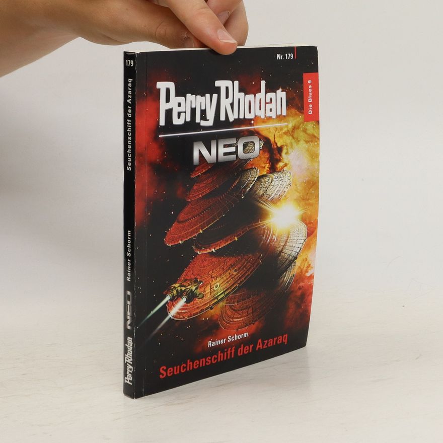 Rainer Schorm Perry Rhodan 179. Neo. Seuchenschiff der Azaraq