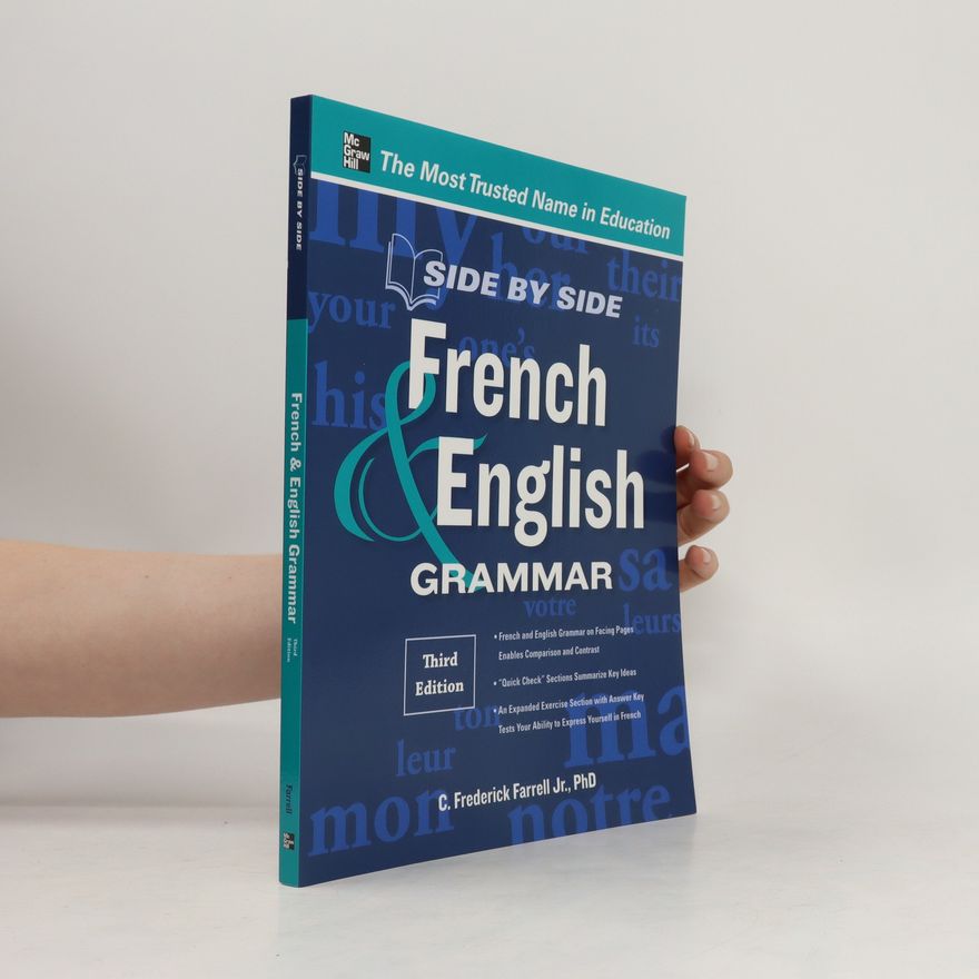 C. Frederick Farrell Side-By-Side French and English Grammar