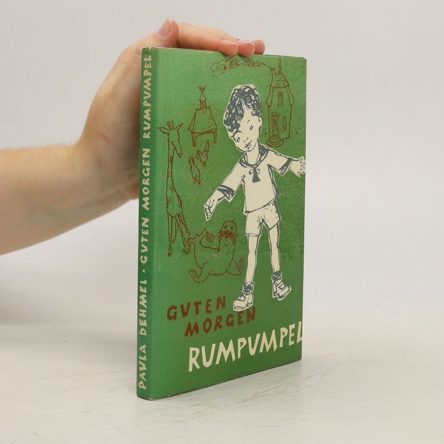 Paula Dehmel Guten Morgen Rumpumpel