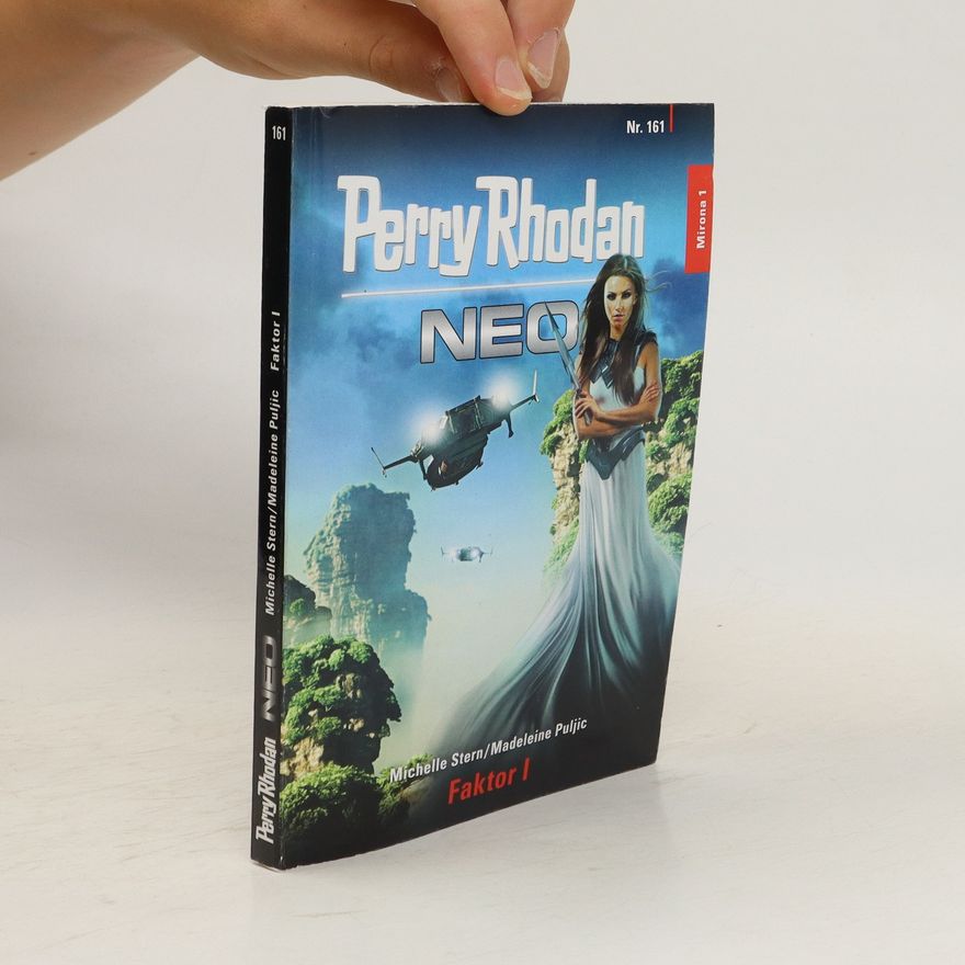 Michelle Stern Perry Rhodan Neo, Nr.161: Faktor I