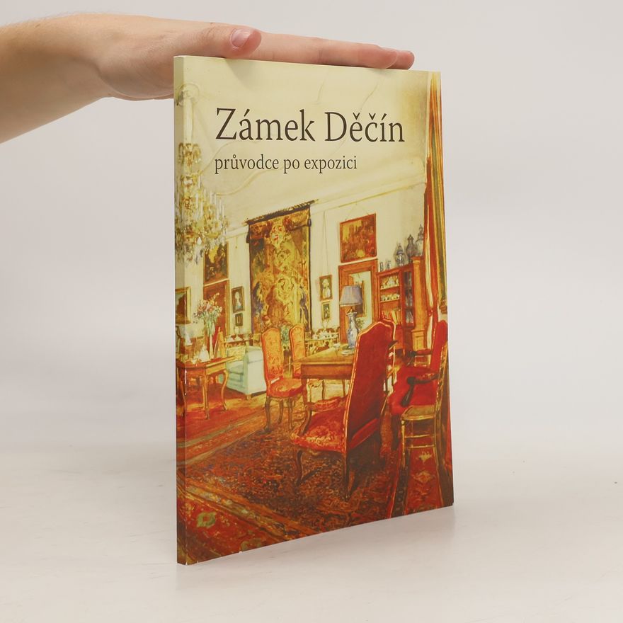 František Šuman Zámek Děčín - průvodce po expozici