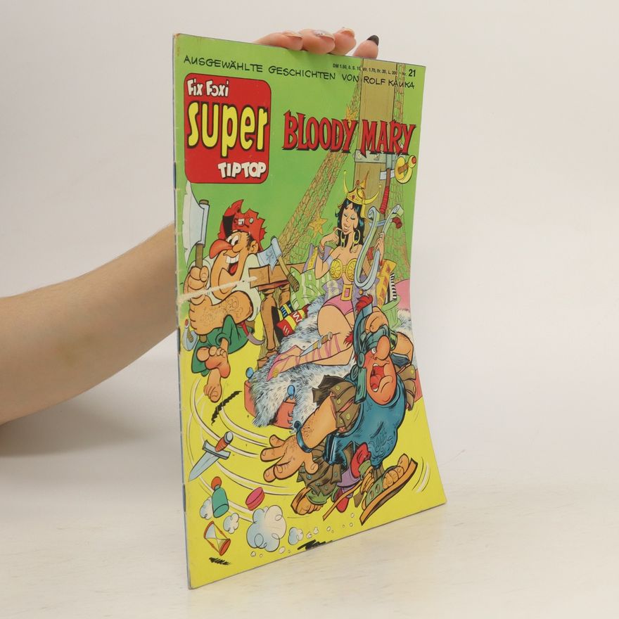 Autorenkollektiv Fix Foxi Super 21. Bloody Mary