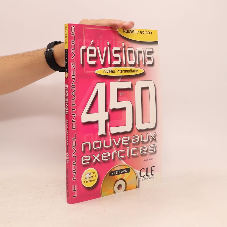 Célyne Huet Révisions : 450 nouveaux exercices : niveau intermédiaire