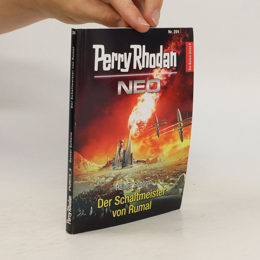 Rainer Schorm Perry Rhodan 204. Neo. Der Schaltmeister von Rumal