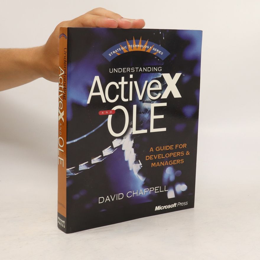 David Chappell Understanding ActiveX and OLE : A Guide for Developers and Managers
