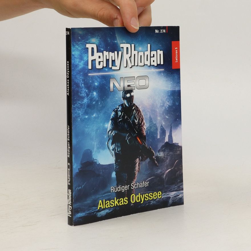 Rüdiger Schäfer Perry Rhodan 274. Neo. Alaskas Odyssee