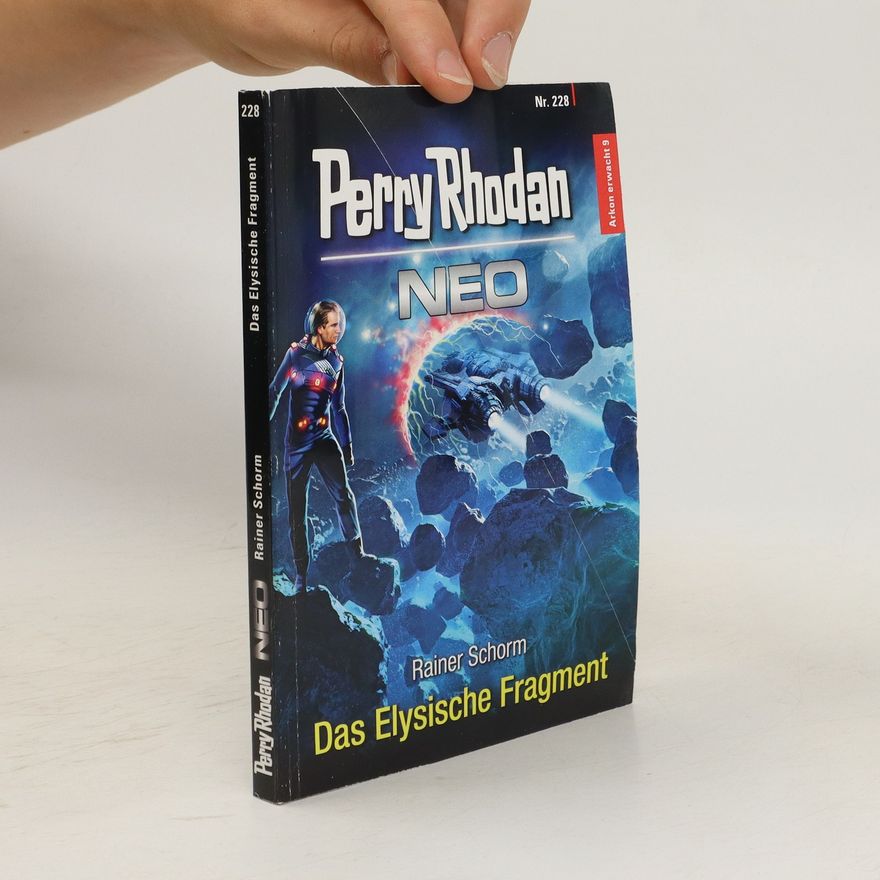 Rainer Schorm Perry Rhodan Neo, Nr.228: Das Elysische Fragment