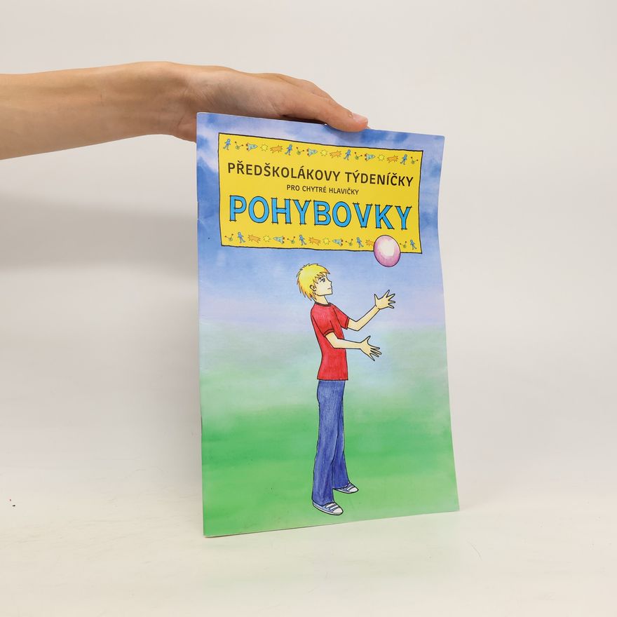 Petra Kubáčková Předškolákovy týdeníčky. Pohybovky