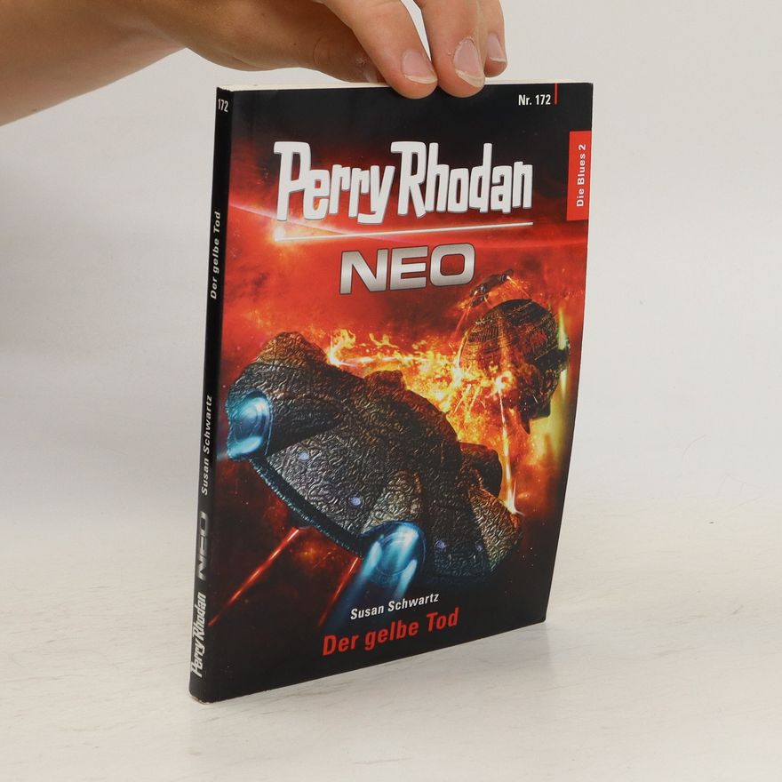 Susan Schwartz Perry Rhodan Neo, Nr.172: Der gelbe Tod