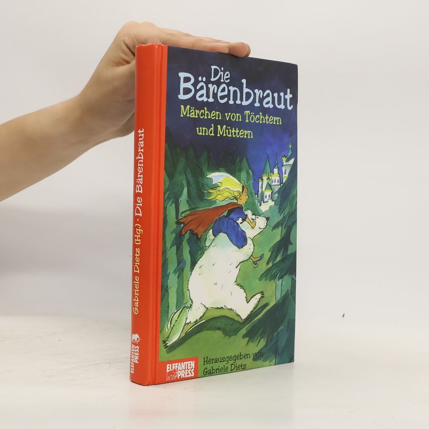 Gabriele Dietz Die Bärenbraut