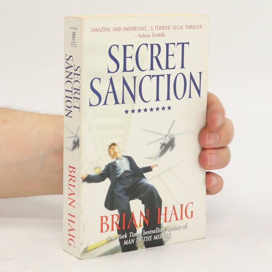 Brian Haig Secret Sanction
