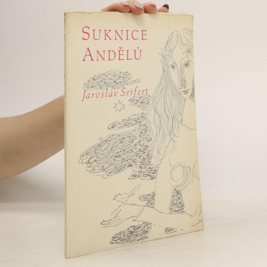 Jaroslav Seifert Suknice andělů