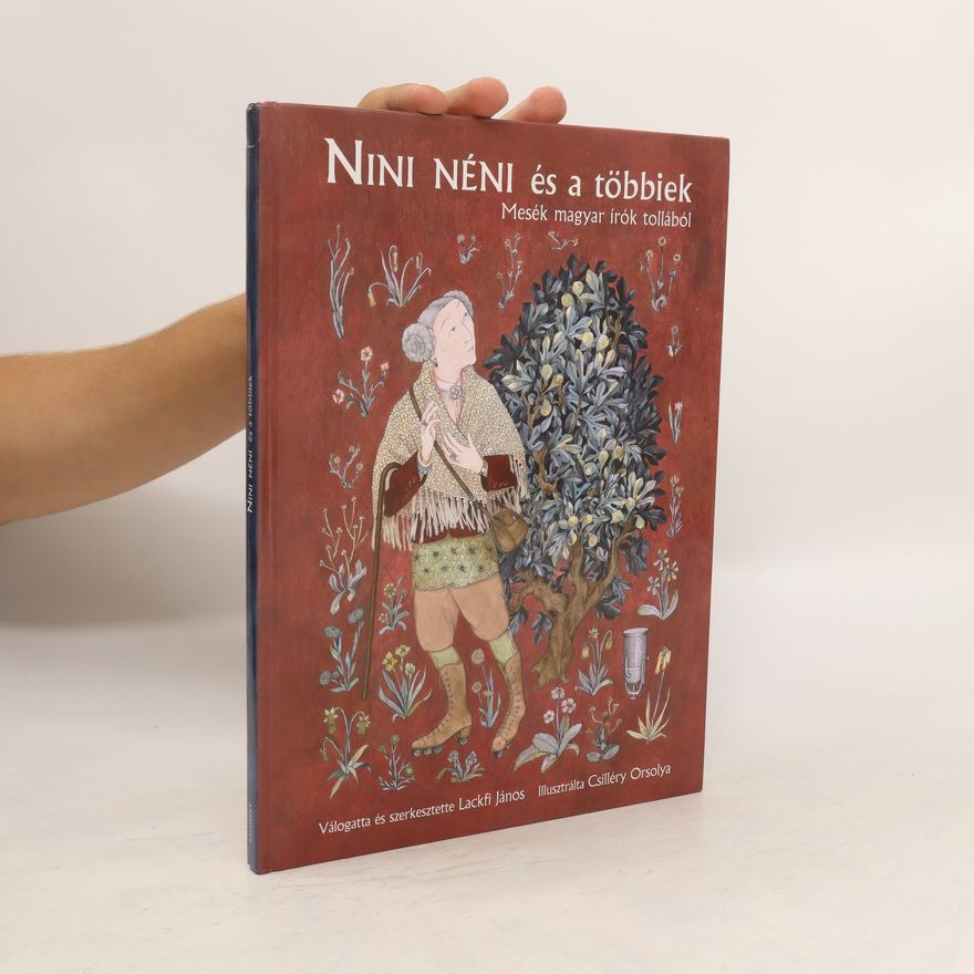 János Lackfi Nini Néni és a többiek