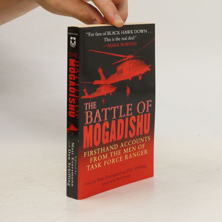 Matt Eversmann The Battle of Mogadishu