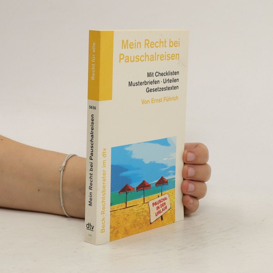 Ernst Führich Mein Recht bei Pauschalreisen