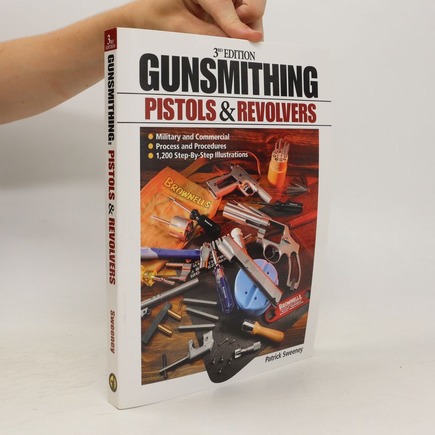 Patrick Sweeney Gunsmithing. Pistols and Revolvers