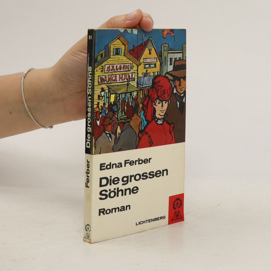 Edna Ferber Die grossen Söhne
