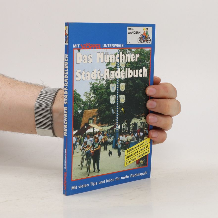Marianne Heilmannseder Das Münchner Stadt-Radelbuch