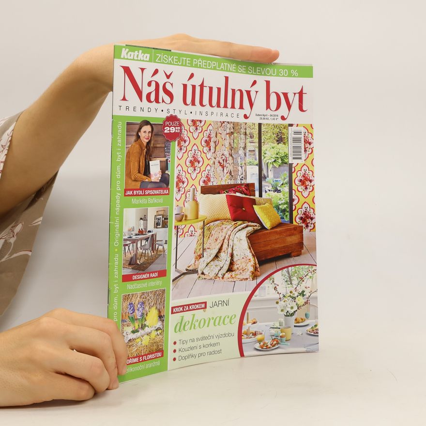 Kolektiv autorů Náš útulný byt 4/2016