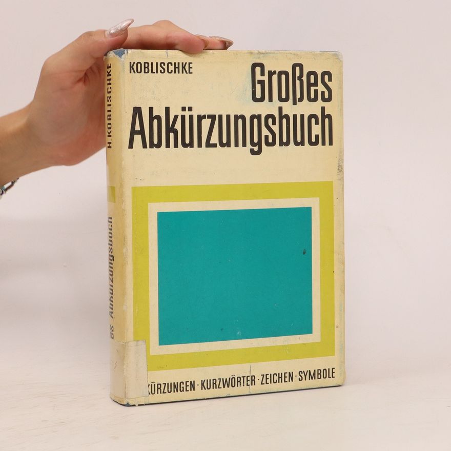 Heinz Koblischke Großes Abkürzungsbuch