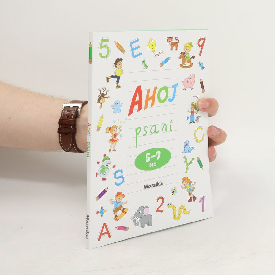 Autorenkollektiv Ahoj. Psaní 5-7 let