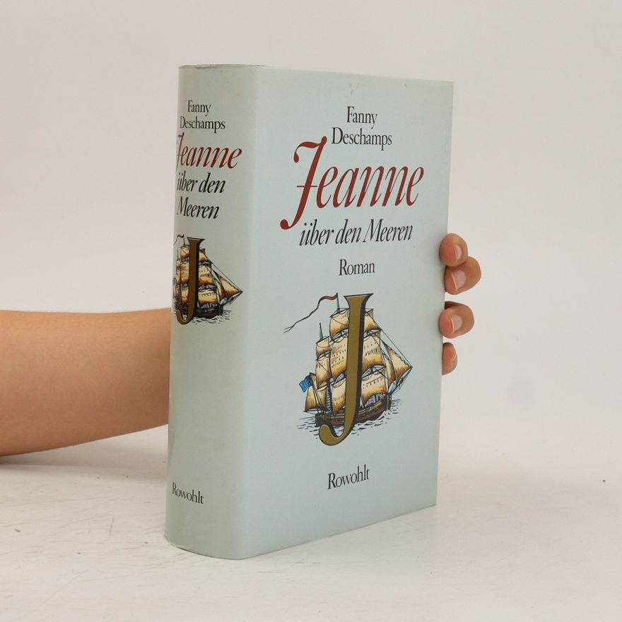Fanny Deschamps Jeanne über den Meeren