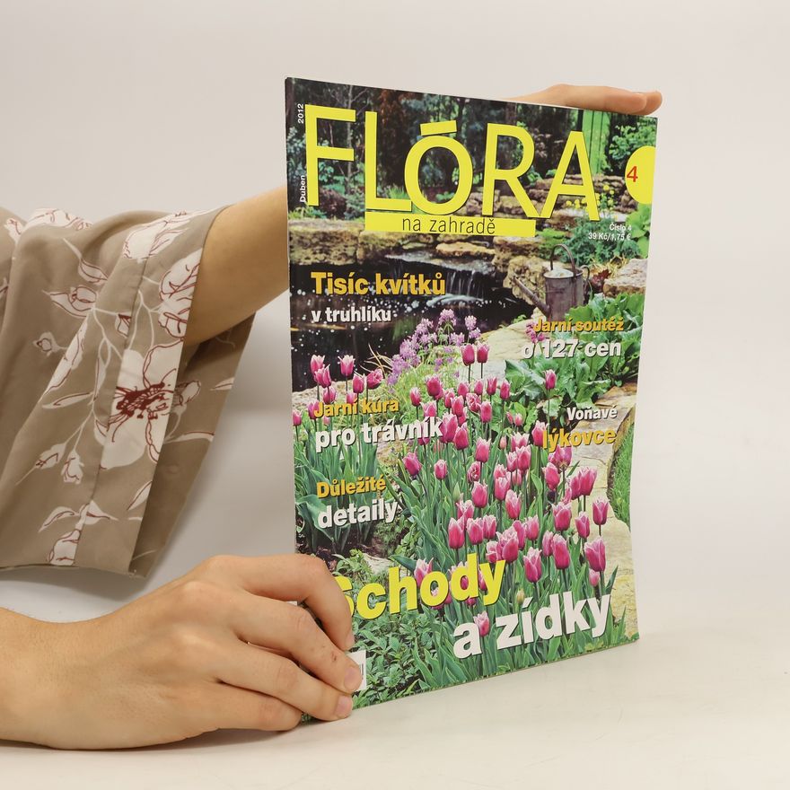 Autores varios Flora na zahradě 4/2012