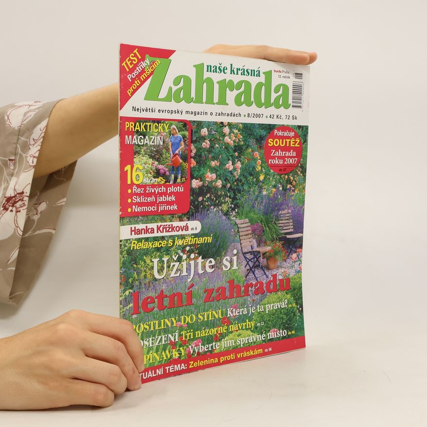 Kolektiv autorů Naše krásná zahrada 8/2007