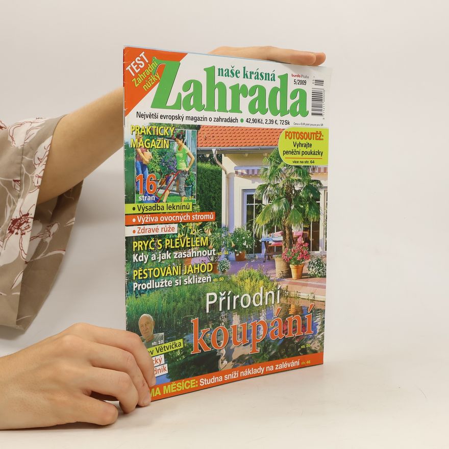 Kolektív autorov Naše krásná zahrada 5/2009