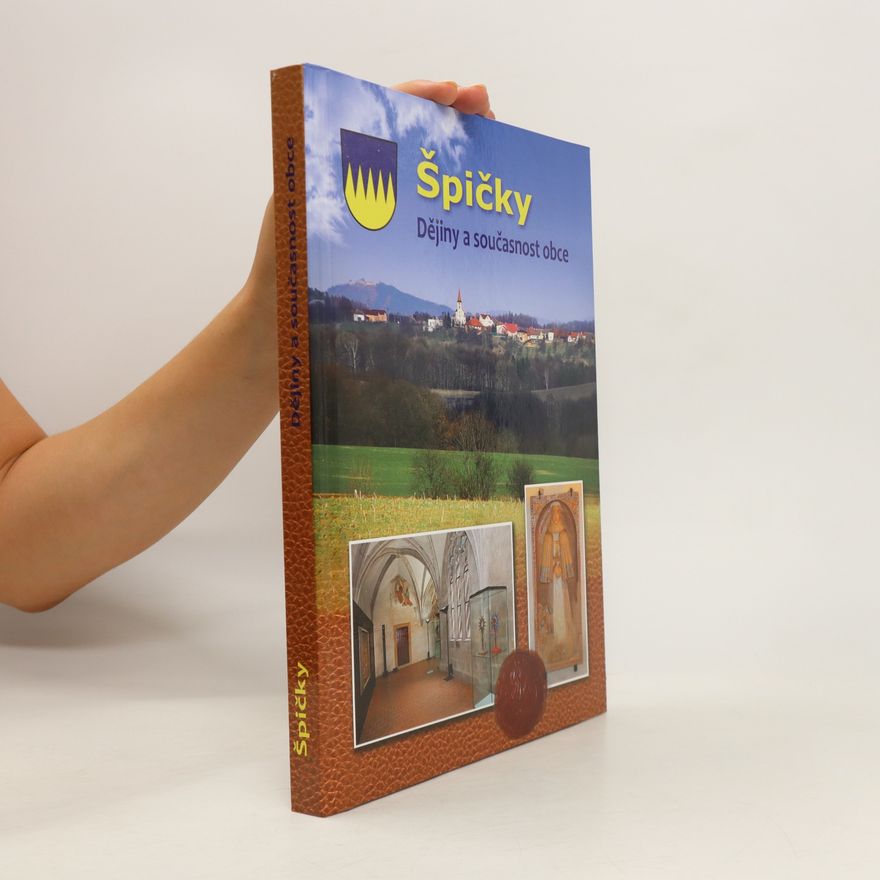 Autorenkollektiv Špičky dějiny a současnost obce