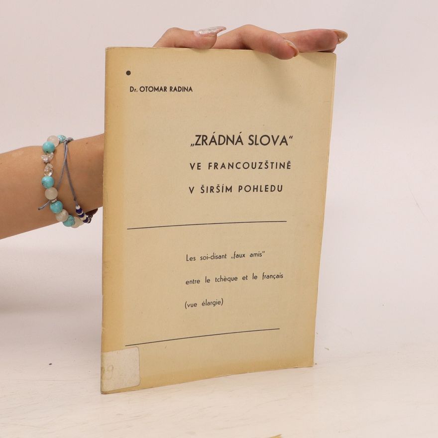 Otomar Radina "Zrádná slova" ve francouzštině v širším pohledu