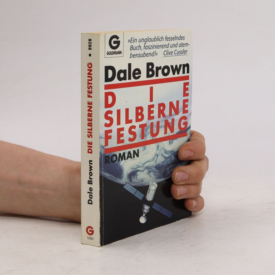 Dale Brown Die Silberne Festung