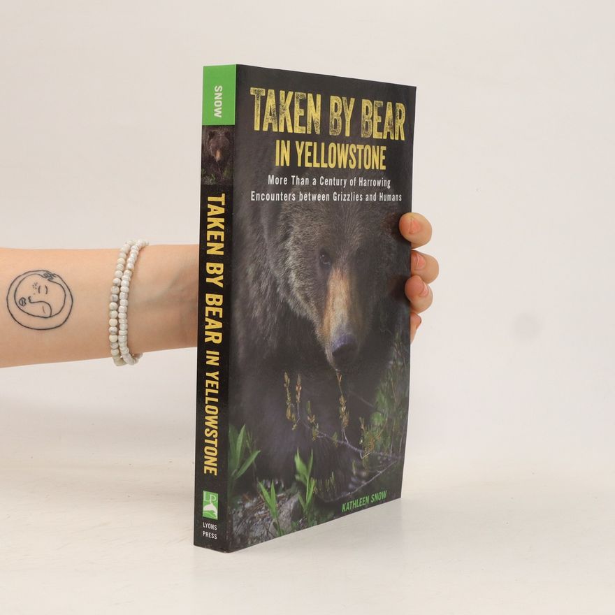 Kathleen Snow Taken by Bear in Yellowstone
