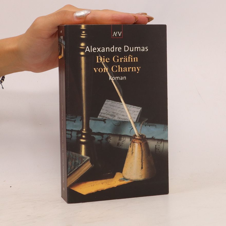 Alexandre Dumas starší Die Gräfin von Charny