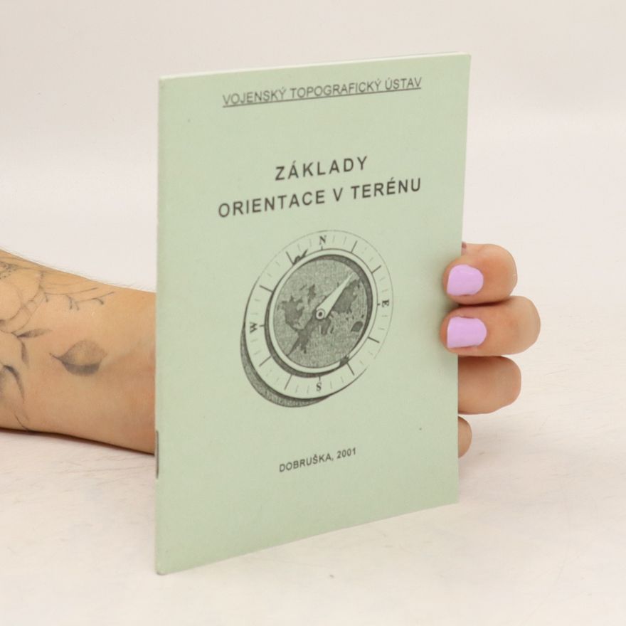 Kolektiv autorů Základy orientace v terénu