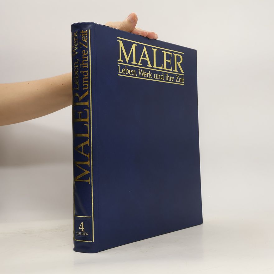 Autorenkollektiv Maler: Leben, Werk und ihre Zeit 4