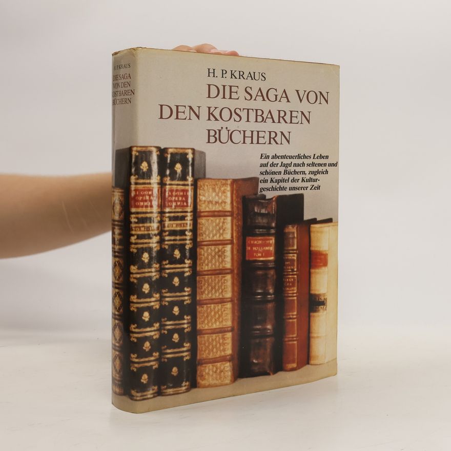 H. P. Kraus Die Saga von den kostbaren Büchern