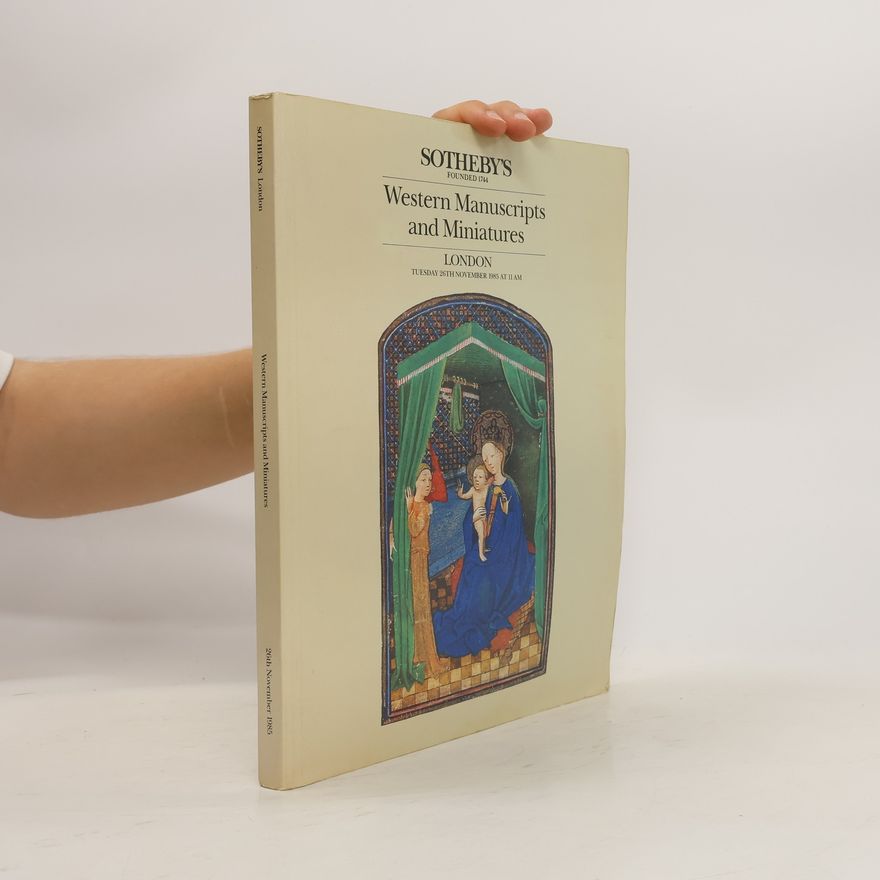Various authors Western Manuscripts and Miniatures