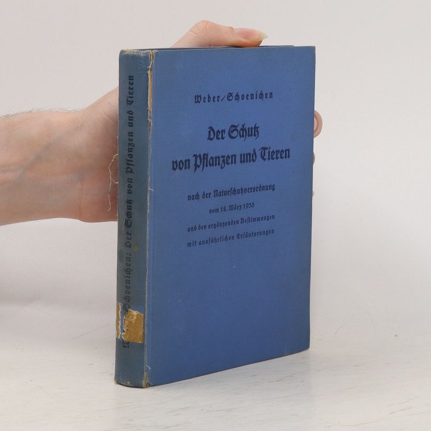Schoenichen Der Schutz von Pflanzen und Tieren