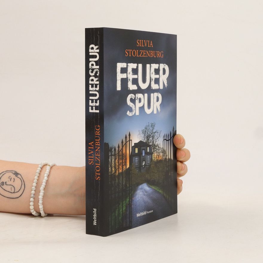 Silvia Stolzenburg Feuerspur