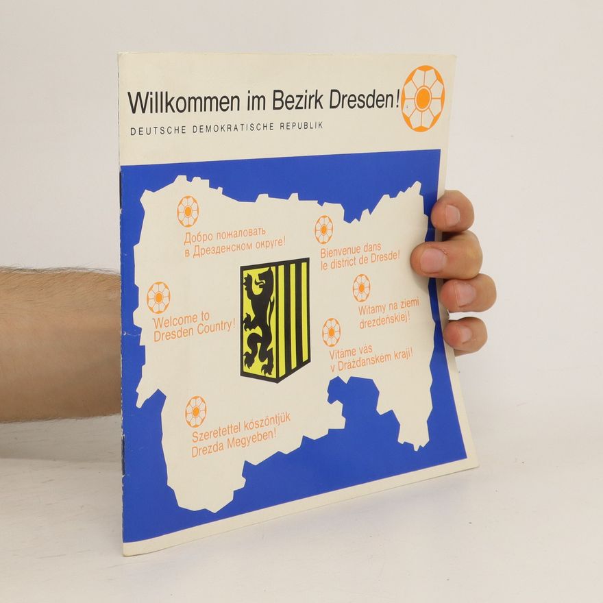 Autorenkollektiv Willkommen im Bezirk Dresden!