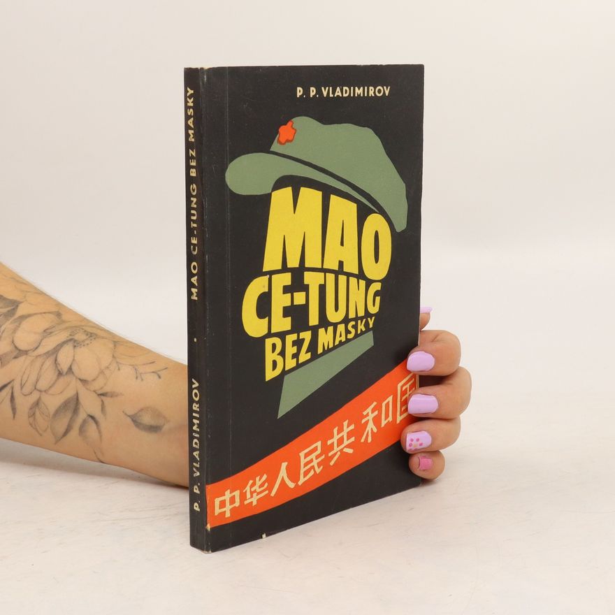 Petr Parfenovič Vladimirov Mao Ce-Tung bez masky