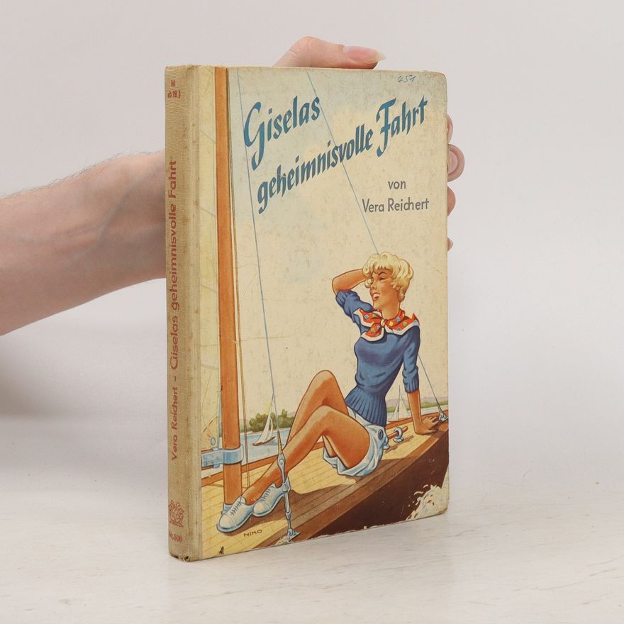 Vera Reichert Giselas Geheimnisvolle Fahrt