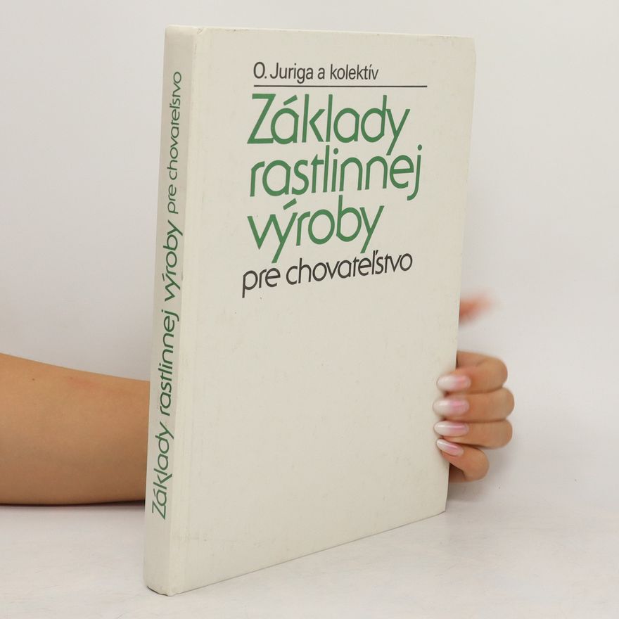Cyril Mizla Základy rastlinnej výroby pre chovateľstvo