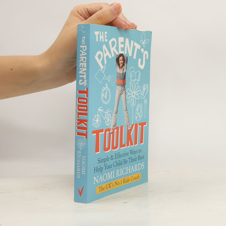 Naomi Richards The Parent's Toolkit