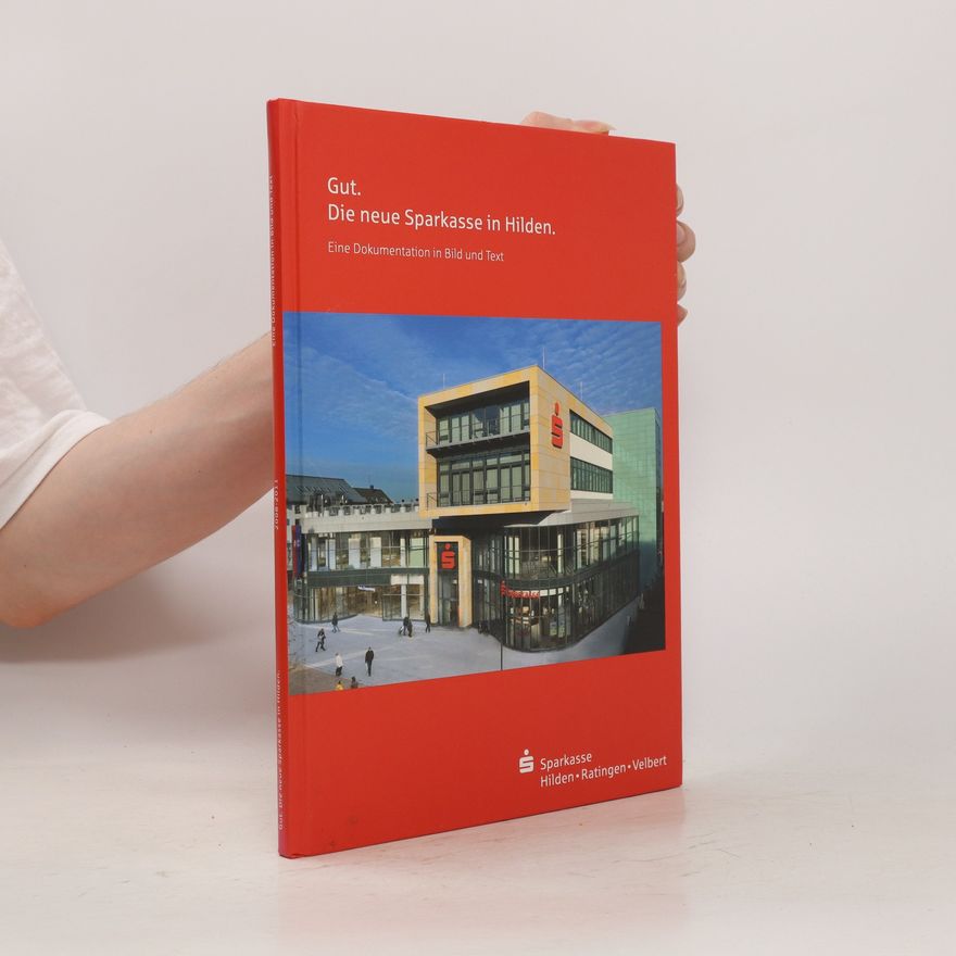 Autorenkollektiv Gut. Die neue Sparkasse in Hilden